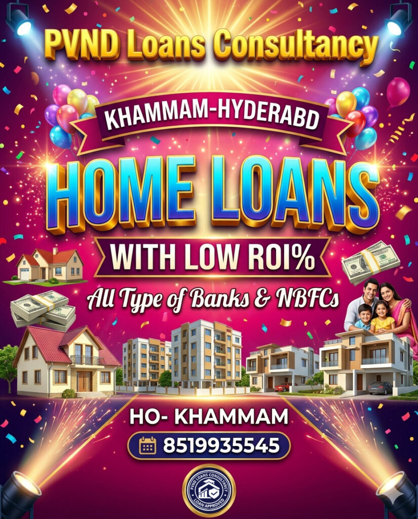 Home Loan Services Home Loan Providers Home Loan for all Home loan in hyderabad Home loan in Khammam